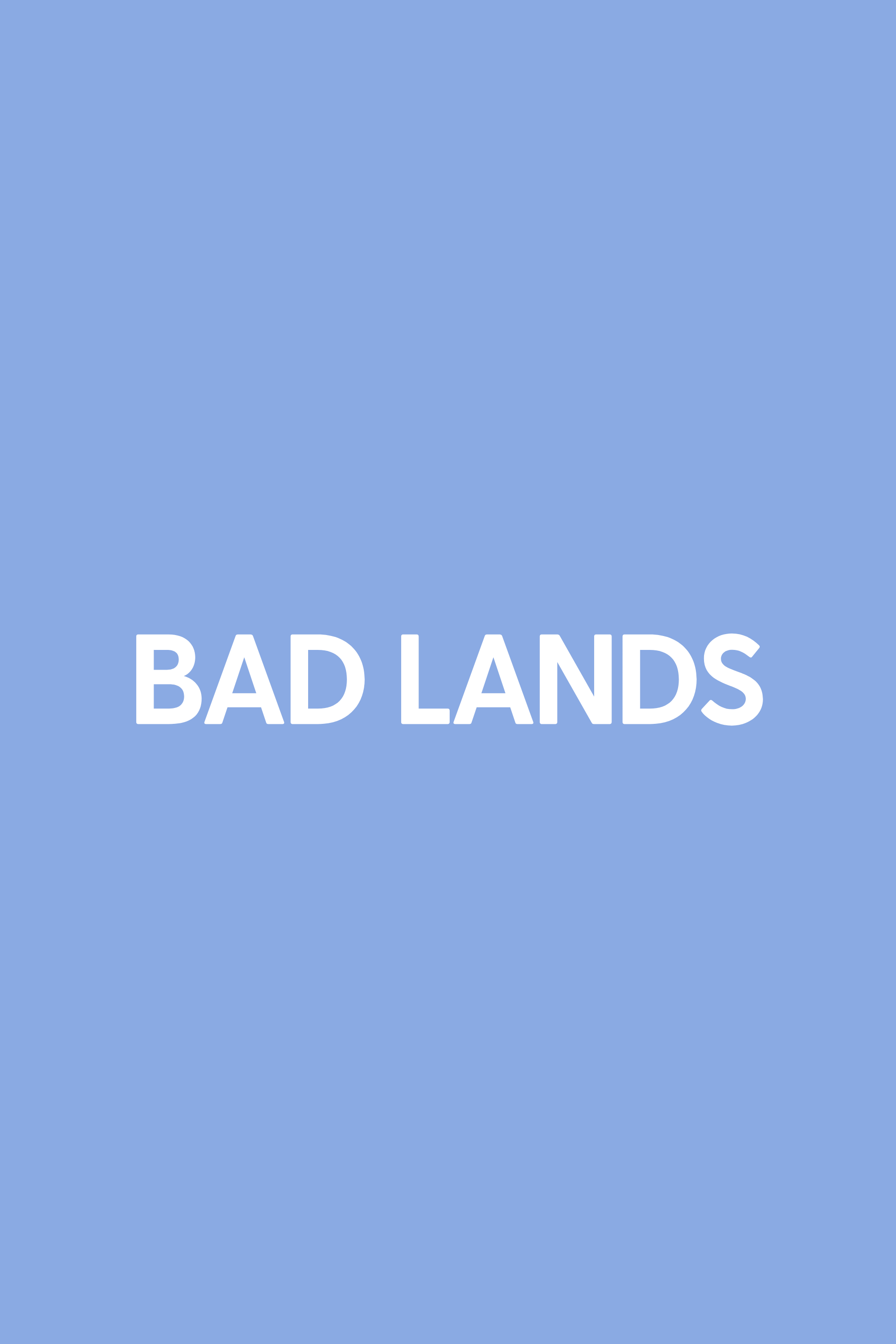 Bad Lands (U)