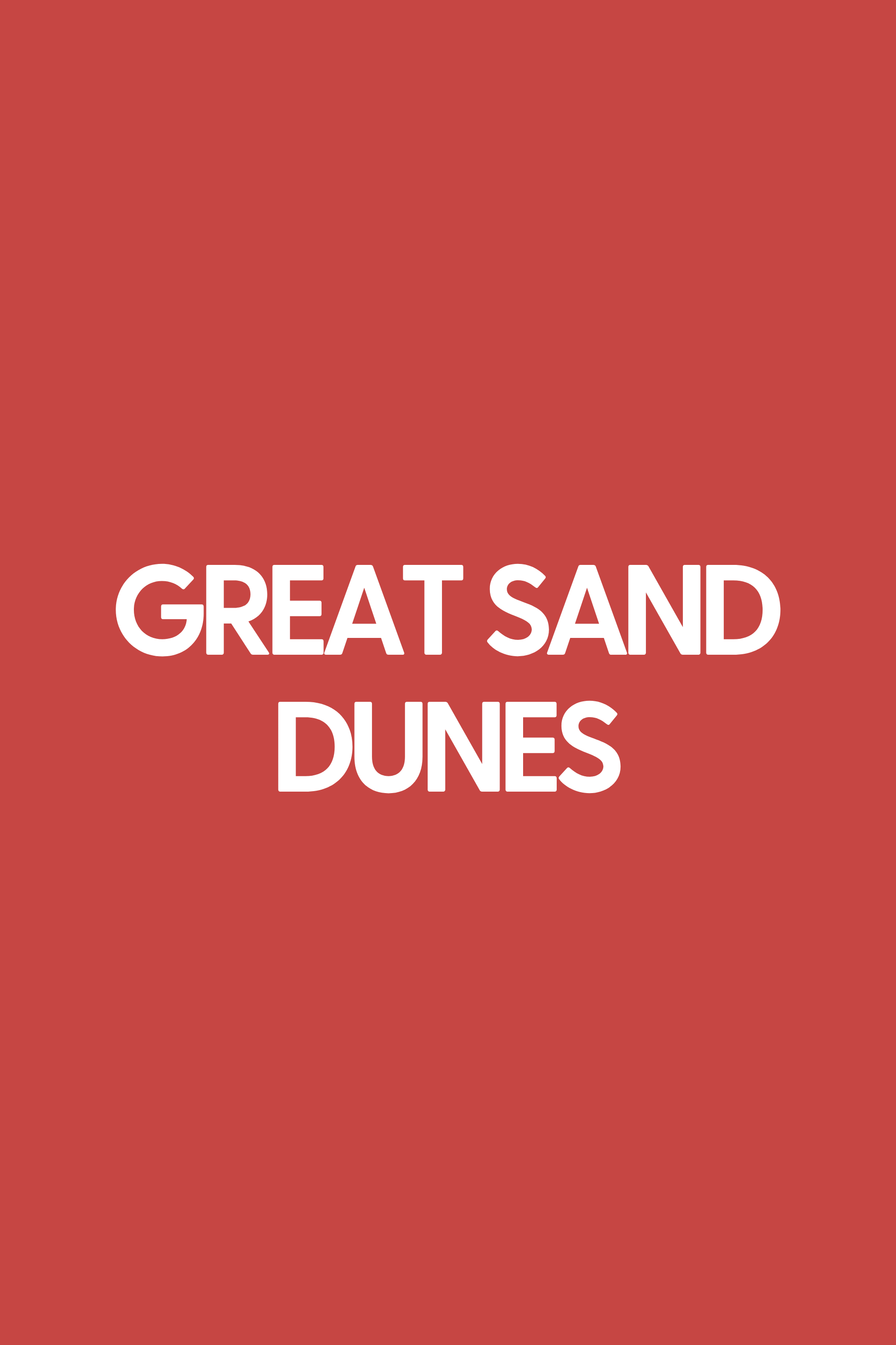 Great Sand Dunes (U)